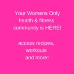 Your Womens Only health & fitness community is here!